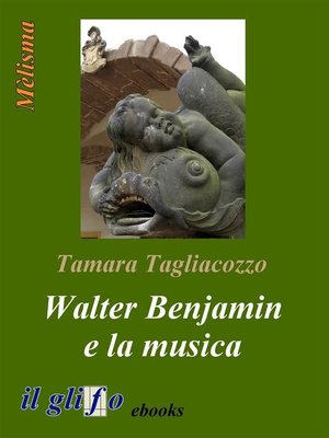 cover image of Walter Benjamin e la musica